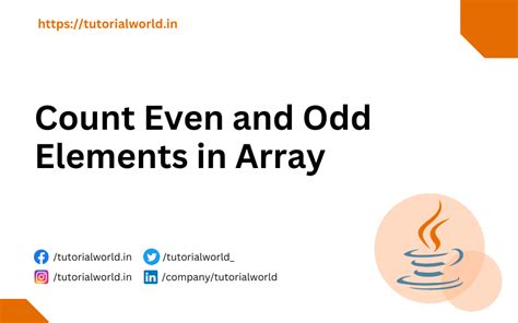 Java Program to Count Even and Odd Elements in Array.